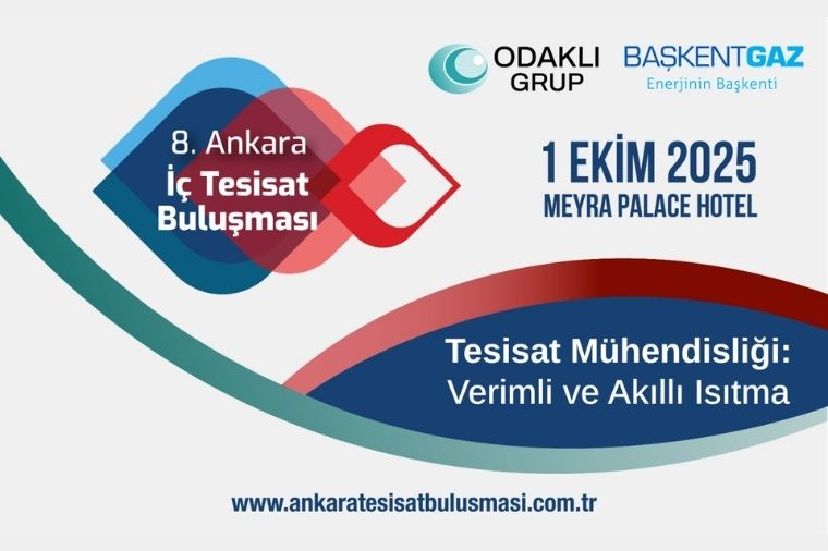 8. Ankara İç Tesisat Buluşması 1 Ekim’de Meyra Palace Otel’de Düzenlenecek