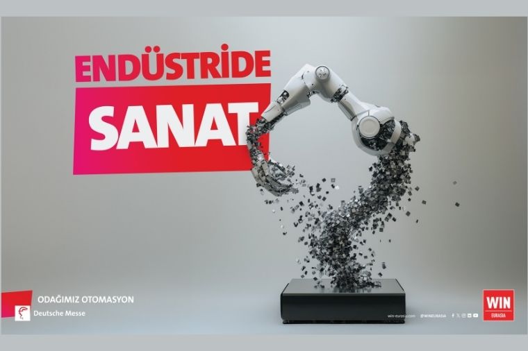 WIN EURASIA 2025 “Endüstride Sanat” Yılına Ev Sahipliği Yapacak