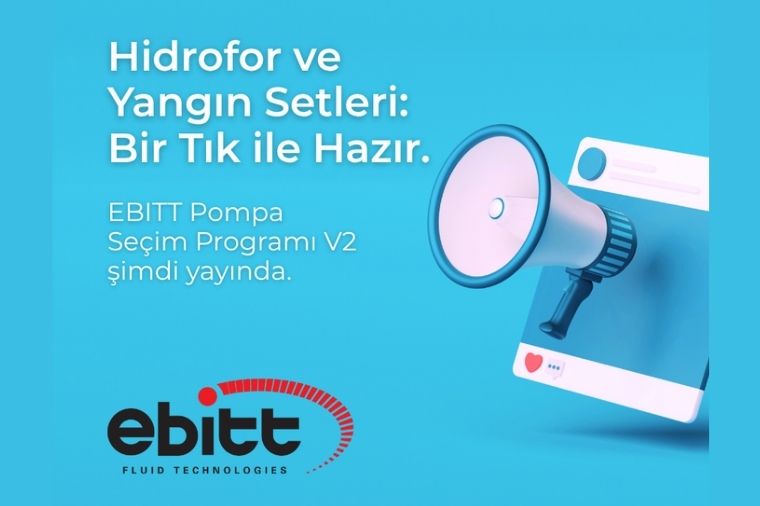 Ebitt Pompa Seçim Programı V2 Yayında: Hidrofor ve Yangın Setleri Artık Tek Adımda Seçilebiliyor